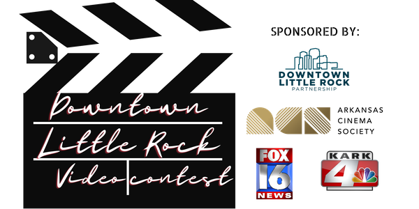Downtown Little Rock video commercial contest details